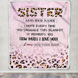 Personalized To My Sister Gifts From Brother Blanket Pink Leopard Happy Birthday Gifts For Sister Graduation Christmas Customized Fleece Throw Blanket