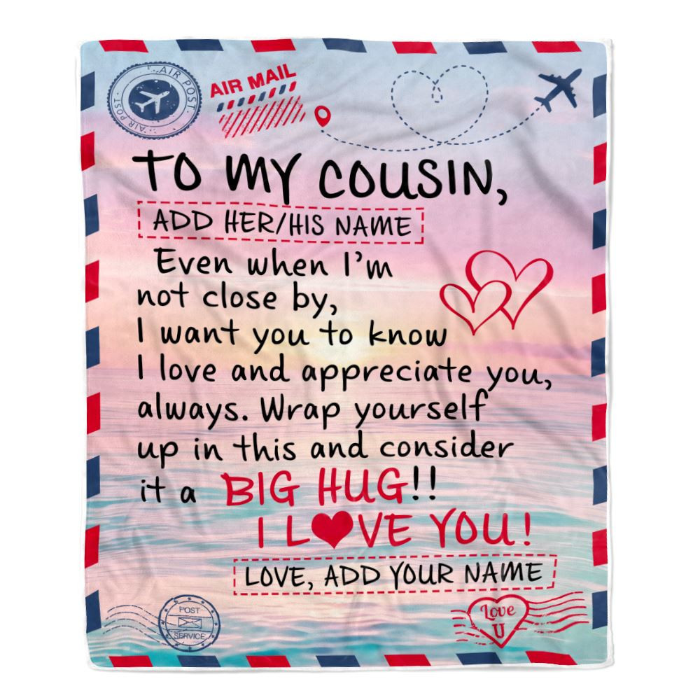 Personalized To My Cousin Blanket Letter Mail To Cousin Gifts Happy Birthday Gifts Christmas Thanksgiving Graduation Custom Name Fleece Throw Blanket