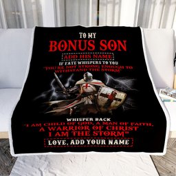 Personalized To My Bonus Son Blanket From Stepdad For Men Warrior Knight Templar I Am The Storm Stepson Birthday Gifts Christmas Customized Fleece Blanket