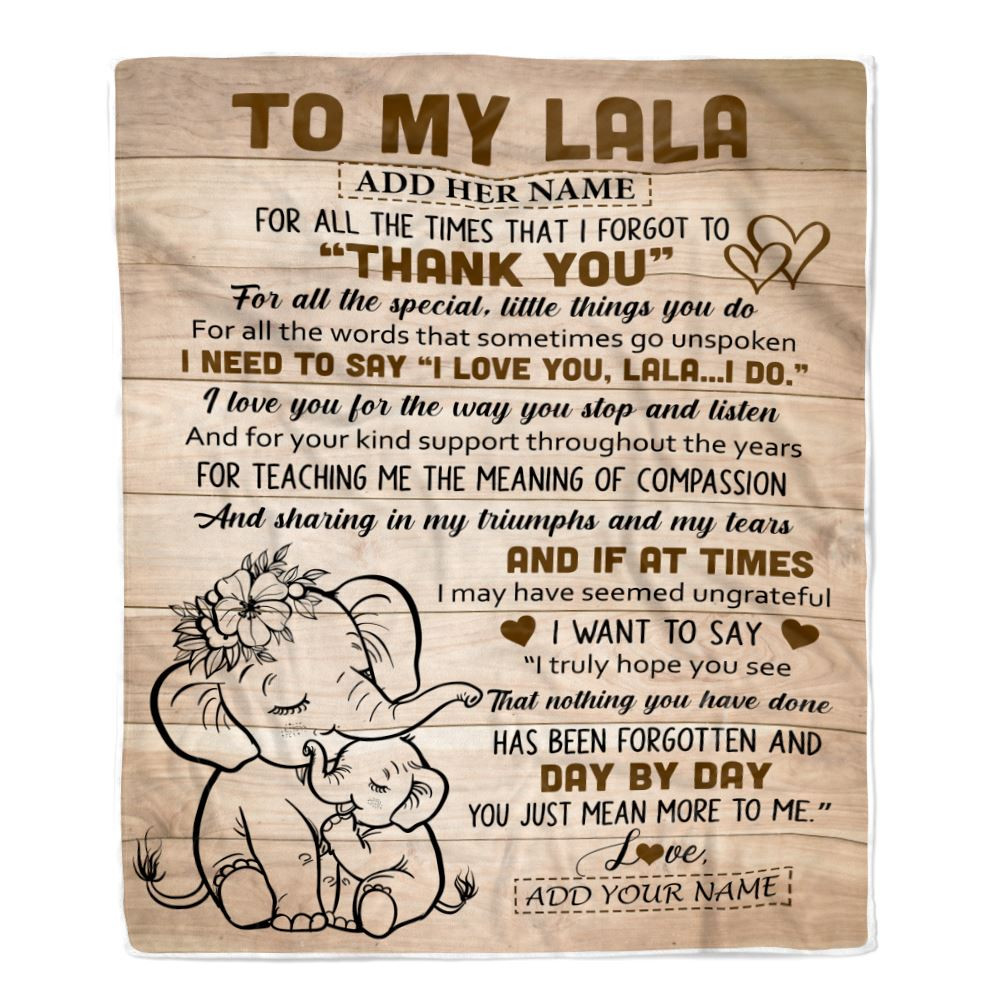 Personalized To My Lala Gift Blanket From Granddaughter Grandson Elephant Thank You Best Lala Birthday Gifts Mothers Day Christmas Custom Name Fleece Blanket