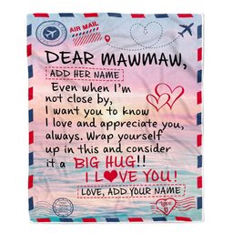 Personalized To My Mawmaw Blanket From Granddaughter Grandson Letter Mail To Mawmaw Gifts Happy Birthday Gifts Mothers Day Christmas Custom Name Fleece Blanket