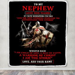 Personalized To My Nephew From Uncle Aunt Blanket For Men Warrior Knight Templar I Am The Storm Nephew Birthday Gifts Christmas Customized Fleece Throw Blanket