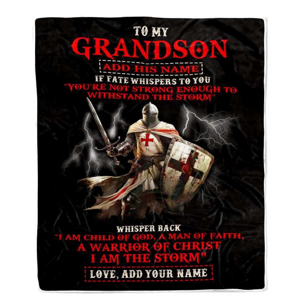 Personalized To My Grandson From Grandpa Grandma Blanket For Men Warrior Knight Templar I Am The Storm Grandson Birthday Christmas Customized Fleece Blanket