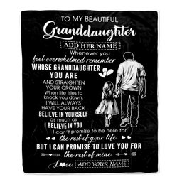 Personalized To My Beautiful Granddaughter Blanket From Grandpa Believe In Yourself Granddaughter Birthday Gifts Christmas Customized Fleece Throw Blanket
