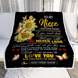 Personalized To My Niece Blanket From Aunt Uncle Auntie You Will Never Lose Sunflower Niece Birthday Gifts Graduation Christmas Customized Fleece Blanket