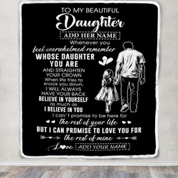 Personalized To My Beautiful Daughter Blanket From Dad Father Believe In Yourself Daughter Birthday Gifts Christmas Customized Fleece Throw Blanket