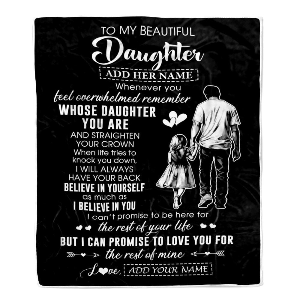Personalized To My Beautiful Daughter Blanket From Dad Father Believe In Yourself Daughter Birthday Gifts Christmas Customized Fleece Throw Blanket