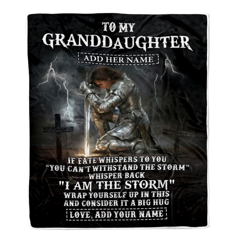 Personalized To My Granddaughter Blanket Women Warrior Knights Templar I Am The Storm Best Granddaughter Birthday Gifts Christmas Customized Fleece Blanket