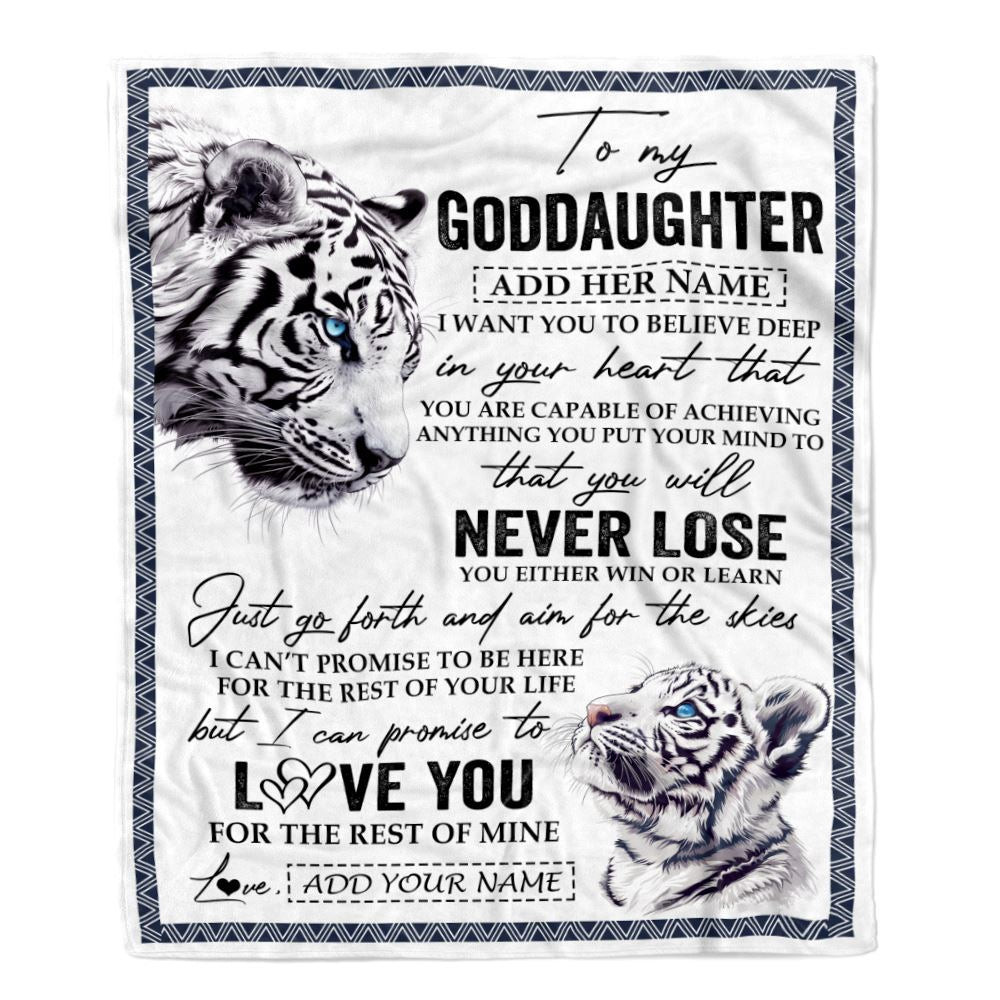 Personalized To My Goddaughter Blanket From Godmother Uncle You Will Never Lose White Tiger Goddaughter Birthday Gifts Christmas Customized Fleece Throw Blanket