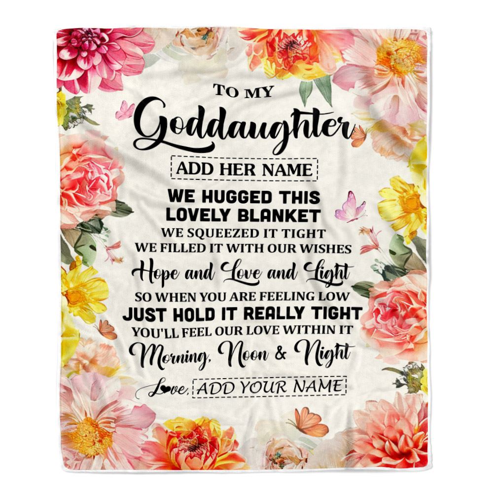 Personalized To My Goddaughter Blanket From Godmother Aunt Floral We Hugged This Lovely Goddaughter Birthday Gifts Christmas Customized Fleece Throw Blanket