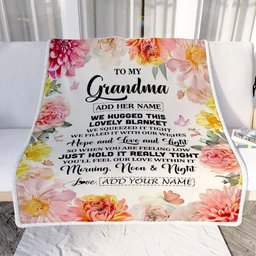 Personalized To My Grandma Blanket From Granddaughter Floral We Hugged This Lovely Grandma Birthday Gifts Mothers Day Christmas Customized Fleece Blanket