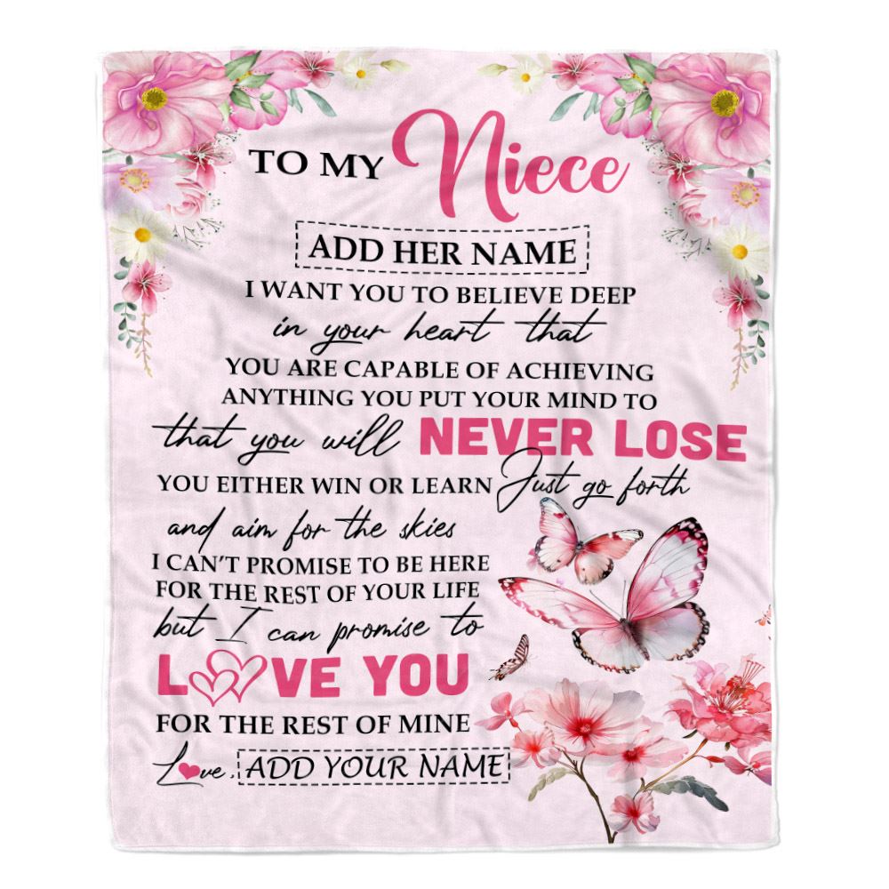 Personalized To My Niece Blanket From Aunt Uncle Auntie You Will Never Lose Butterfly Niece Birthday Gifts Graduation Christmas Customized Fleece Throw Blanket