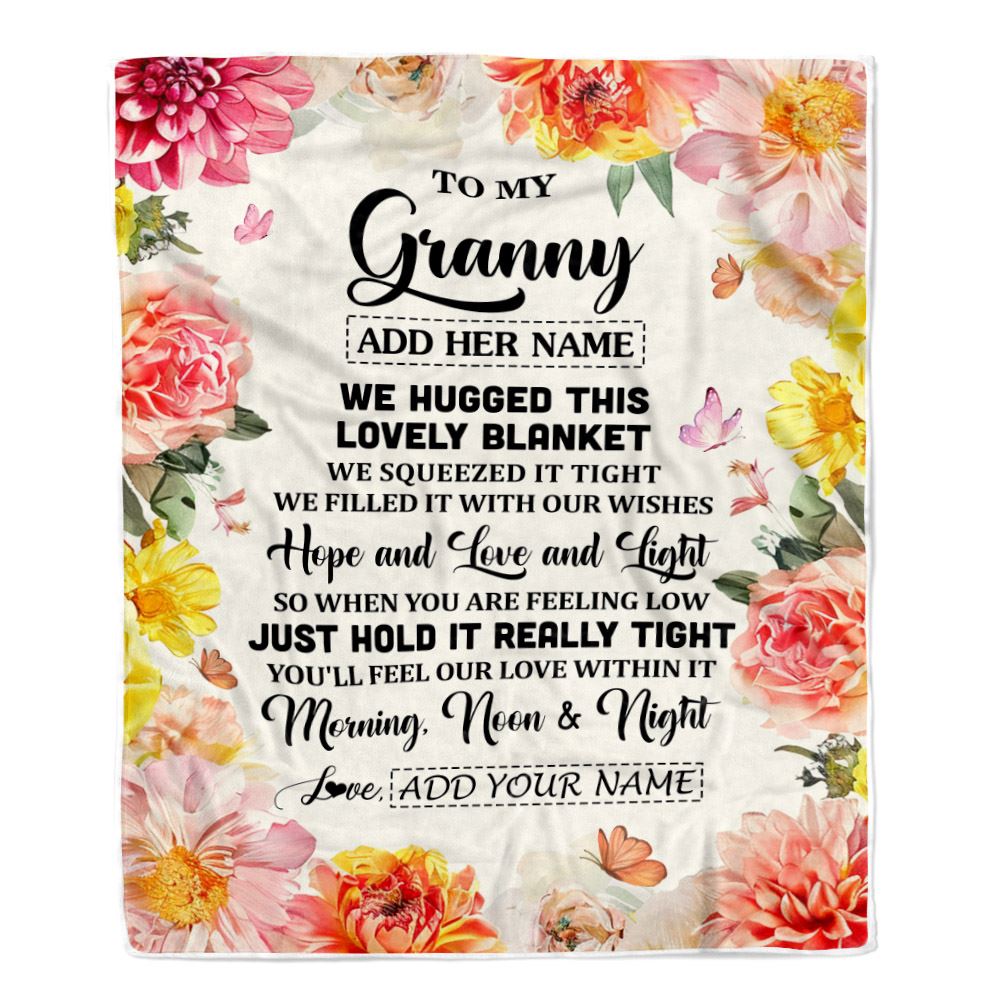 Personalized To My Granny Blanket From Grandkids Grandson Floral We Hugged This Lovely Granny Birthday Gifts Mothers Day Christmas Customized Fleece Blanket