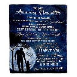 Personalized To My Amazing Daughter Blanket From Dad Father My Sunshine Daughter Birthday Gifts Graduation Christmas Customized Fleece Throw Blanket