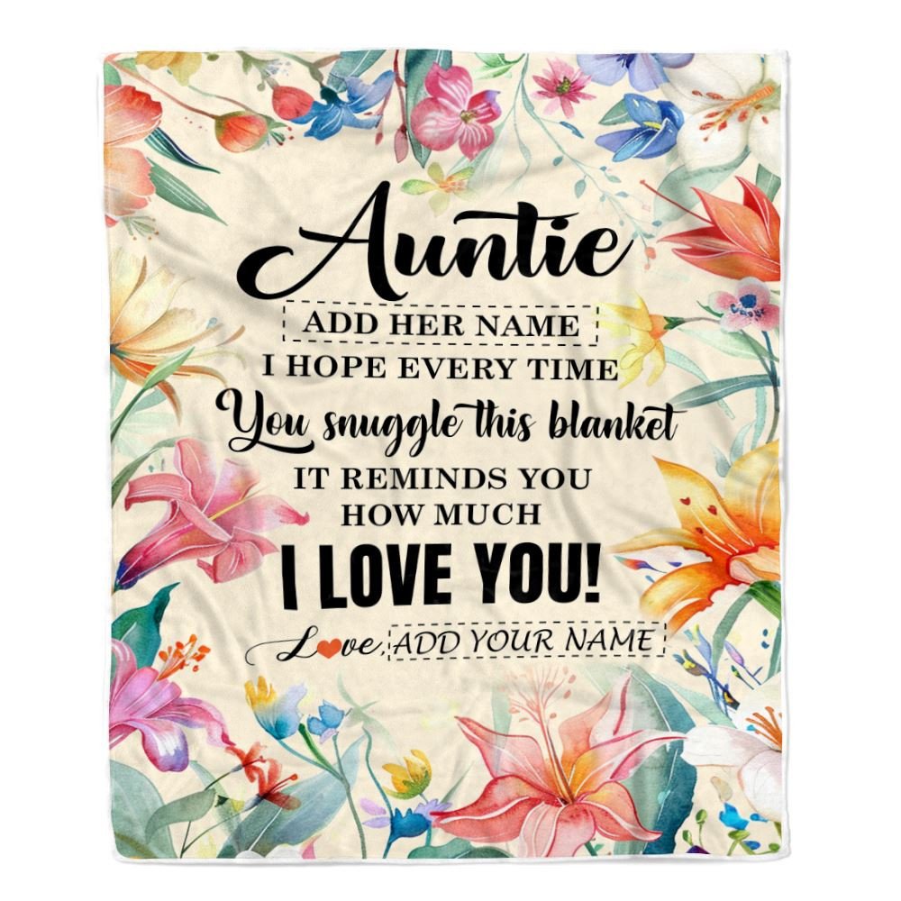Personalized To My Auntie Blanket From Niece Nephew Floral I Love You Great Auntie Birthday Gifts Mothers Day Christmas Customized Fleece Throw Blanket