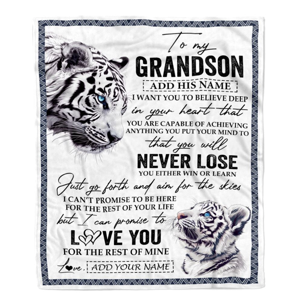 Personalized To My Grandson Blanket From Grandma Grandpa You Will Never Lose White Tiger Grandson Birthday Gifts Graduation Christmas Customized Fleece Blanket