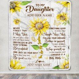 Personalized To My Daughter Gift Blanket From Mom Dad Mother Sunflower Laugh Love Live Daughter Birthday Idea Graduation Christmas Customized Fleece Blanket
