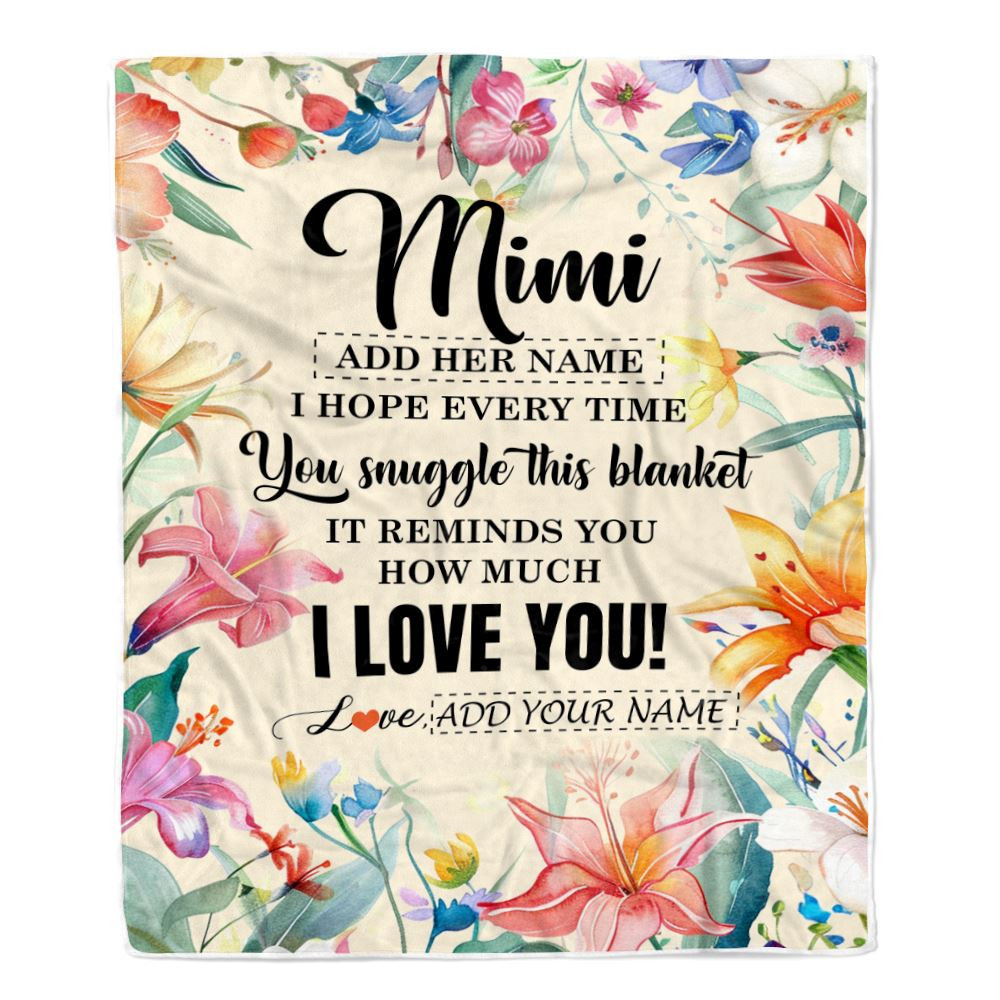 Personalized To My Mimi Blanket From Granddaughter Grandson Floral I Love You Great Mimi Birthday Gifts Mothers Day Christmas Customized Fleece Blanket