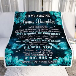 Personalized To My Amazing Bonus Daughter Butterfly Blanket From Stepmother Dad My Sunshine Stepdaughter Birthday Gifts Christmas Customized Fleece Blanket
