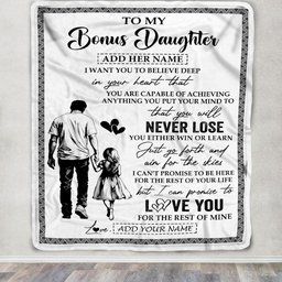 Personalized To My Bonus Daughter Blanket You Will Never Lose From Stepdad Dad Stepdaughter Birthday Gifts Christmas Customized Fleece Throw Blanket