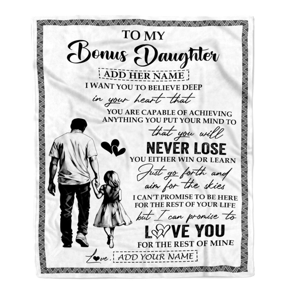 Personalized To My Bonus Daughter Blanket You Will Never Lose From Stepdad Dad Stepdaughter Birthday Gifts Christmas Customized Fleece Throw Blanket