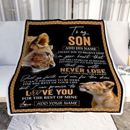 Personalized To My Son Blanket From Mom Mother You Will Never Lose Lion Son Birthday Gifts Graduation Christmas Customized Fleece Throw Blanket