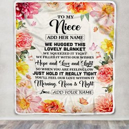 Personalized To My Niece Blanket From Aunt Uncle Floral We Hugged This Lovely Niece Birthday Gifts Graduation Christmas Customized Fleece Throw Blanket