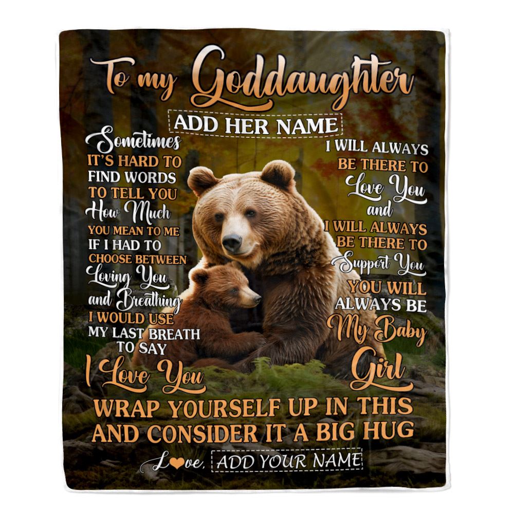 Personalized To My Goddaughter Gift Blanket From Godmother Aunt Sometimes It's Hard Bear Goddaughter Birthday Gifts Christmas Customized Fleece Throw Blanket