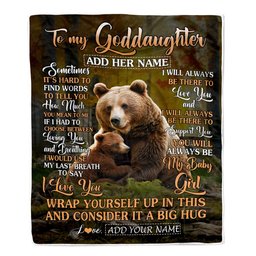 Personalized To My Goddaughter Gift Blanket From Godmother Aunt Sometimes It's Hard Bear Goddaughter Birthday Gifts Christmas Customized Fleece Throw Blanket