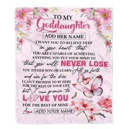 Personalized To My Goddaughter Blanket From Godmother You Will Never Lose Butterfly Goddaughter Birthday Gifts Graduation Christmas Customized Fleece Blanket