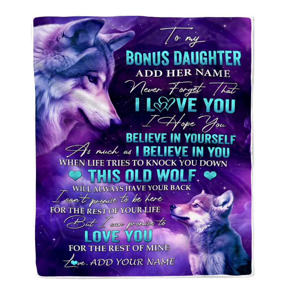 Personalized To My Bonus Daughter Blanket From Stepmother Dad Wolf Never Forget I Love You Stepdaughter Birthday Gifts Christmas Customized Fleece Blanket