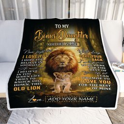 Personalized To My Bonus Daughter Lion Blanket From Stepdad Never Forget That I Love You Stepdaughter Birthday Gifts Christmas Customized Fleece Throw Blanket