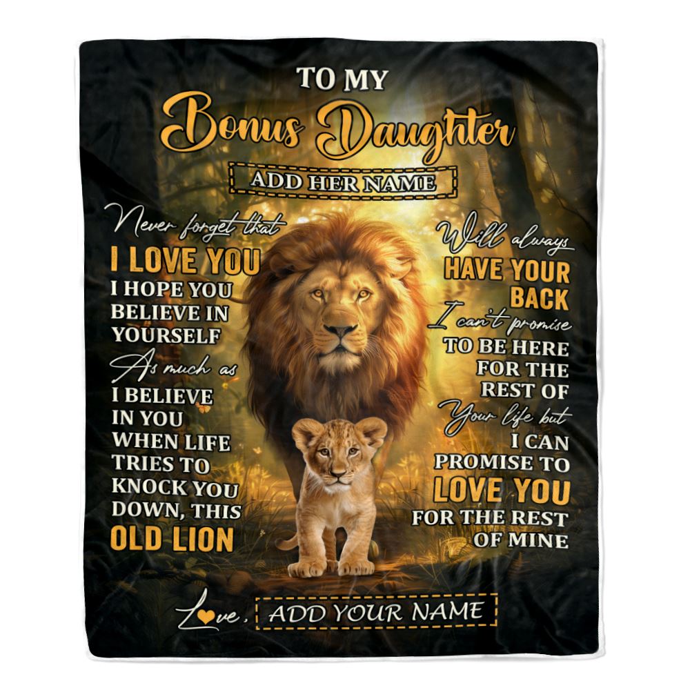 Personalized To My Bonus Daughter Lion Blanket From Stepdad Never Forget That I Love You Stepdaughter Birthday Gifts Christmas Customized Fleece Throw Blanket