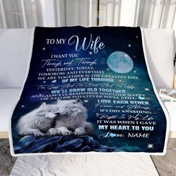 Personalized To My Wife Blanket From Husband I Want You Wolf Wife Birthday Gifts Anniversary Romantic Valentines Christmas Customized Fleece Blanket