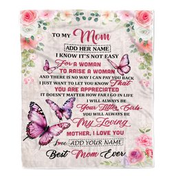 Personalized To My Mom Blanket Gifts From Daughter Butterfly My Loving Mother Mom Birthday Gifts Mothers Day Christmas Customized Travel Fleece Throw Blanket