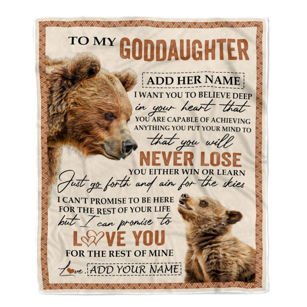 Personalized To My Goddaughter Blanket From Godmother Uncle You Will Never Lose Bear Goddaughter Birthday Gifts Graduation Christmas Customized Fleece Throw Blanket