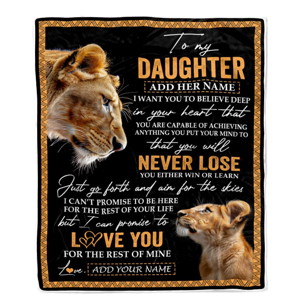 Personalized To My Daughter Blanket From Mom Mother You Will Never Lose Lion Daughter Birthday Gifts Graduation Christmas Customized Fleece Throw Blanket