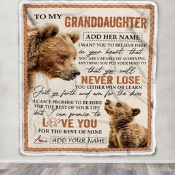 Personalized To My Granddaughter Blanket From Grandma Grandpa You Will Never Lose Bear Granddaughter Birthday Gifts Christmas Customized Fleece Throw Blanket
