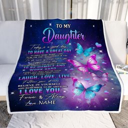 Personalized To My Daughter Butterfly Blanket From Mom Mother Every Day Laugh Love Live Daughter Birthday Gifts Graduation Christmas Customized Fleece Blanket