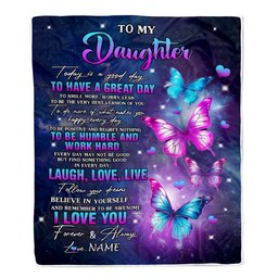 Personalized To My Daughter Butterfly Blanket From Mom Mother Every Day Laugh Love Live Daughter Birthday Gifts Graduation Christmas Customized Fleece Blanket