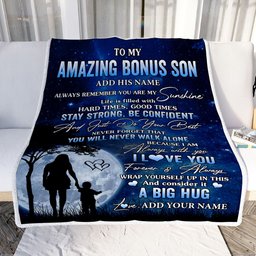 Personalized To My Amazing Bonus Son Blanket From Stepmother My Sunshine Stepson Birthday Gifts Graduation Christmas Customized Fleece Blanket