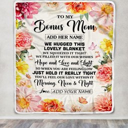 Personalized To My Bonus Mom Blanket From Stepdaughter Floral We Hugged This Lovely Stepmom Birthday Gifts Mothers Day Christmas Customized Fleece Blanket