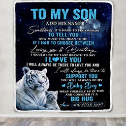 Personalized To My Son Blanket From Mom Dad Mother Sometimes It's Hard White Tiger Son Birthday Gifts Graduation Christmas Customized Fleece Throw Blanket