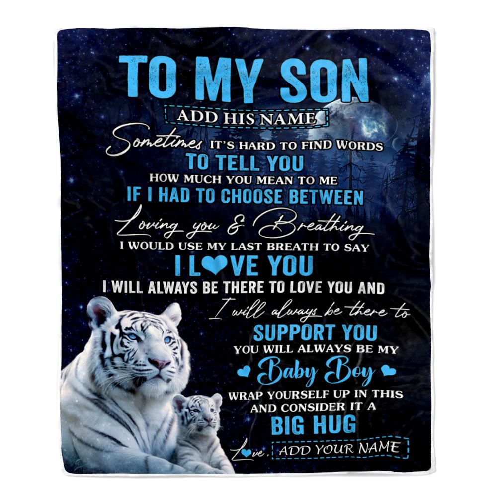 Personalized To My Son Blanket From Mom Dad Mother Sometimes It's Hard White Tiger Son Birthday Gifts Graduation Christmas Customized Fleece Throw Blanket