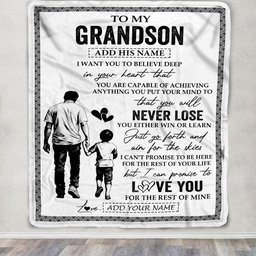 Personalized To My Grandson Blanket You Will Never Lose From Papa Grandpa Grandson Birthday Gifts Graduation Christmas Customized Fleece Throw Blanket