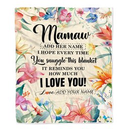 Personalized To My Mamaw Blanket From Grandkids Grandson Floral I Love You Great Mamaw Birthday Gifts Mothers Day Christmas Customized Fleece Blanket