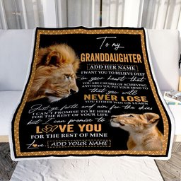 Personalized To My Granddaughter Blanket From Grandpa Papa You Will Never Lose Lion Granddaughter Birthday Gifts Graduation Christmas Customized Fleece Blanket