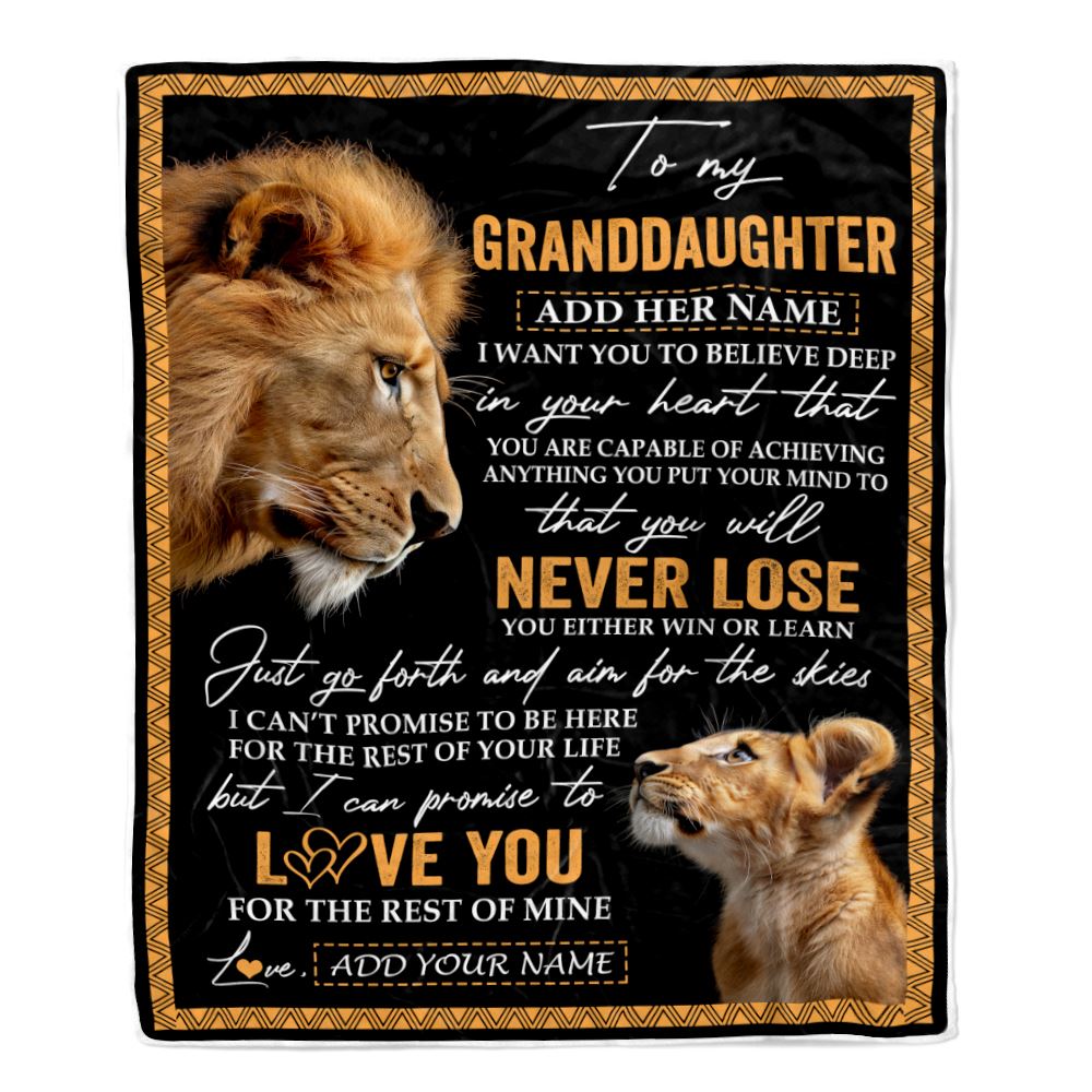 Personalized To My Granddaughter Blanket From Grandpa Papa You Will Never Lose Lion Granddaughter Birthday Gifts Graduation Christmas Customized Fleece Blanket