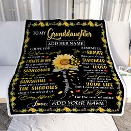 Personalized To My Granddaughter Blanket From Grandma Grandpa Be A Sunflower Granddaughter Birthday Gifts Graduation Christmas Fleece Throw Blanket