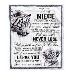 Personalized To My Niece Blanket From Aunt Uncle Auntie You Will Never Lose White Tiger Niece Birthday Gifts Graduation Christmas Customized Fleece Blanket